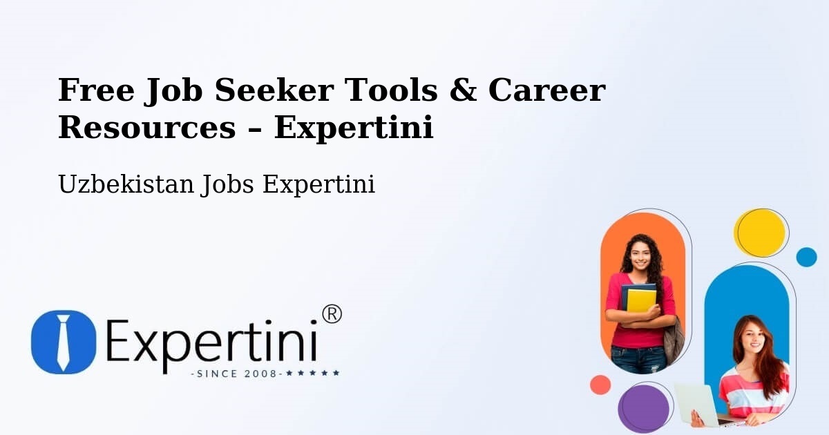 Free Job Seeker Tools & Career Resources – Zafar - Zafar, Uzbekistan Jobs Expertini