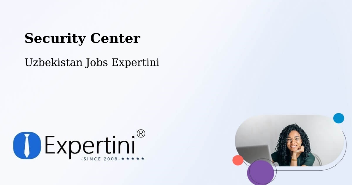 Security & Compliance – Zafar - Uzbekistan Jobs Expertini