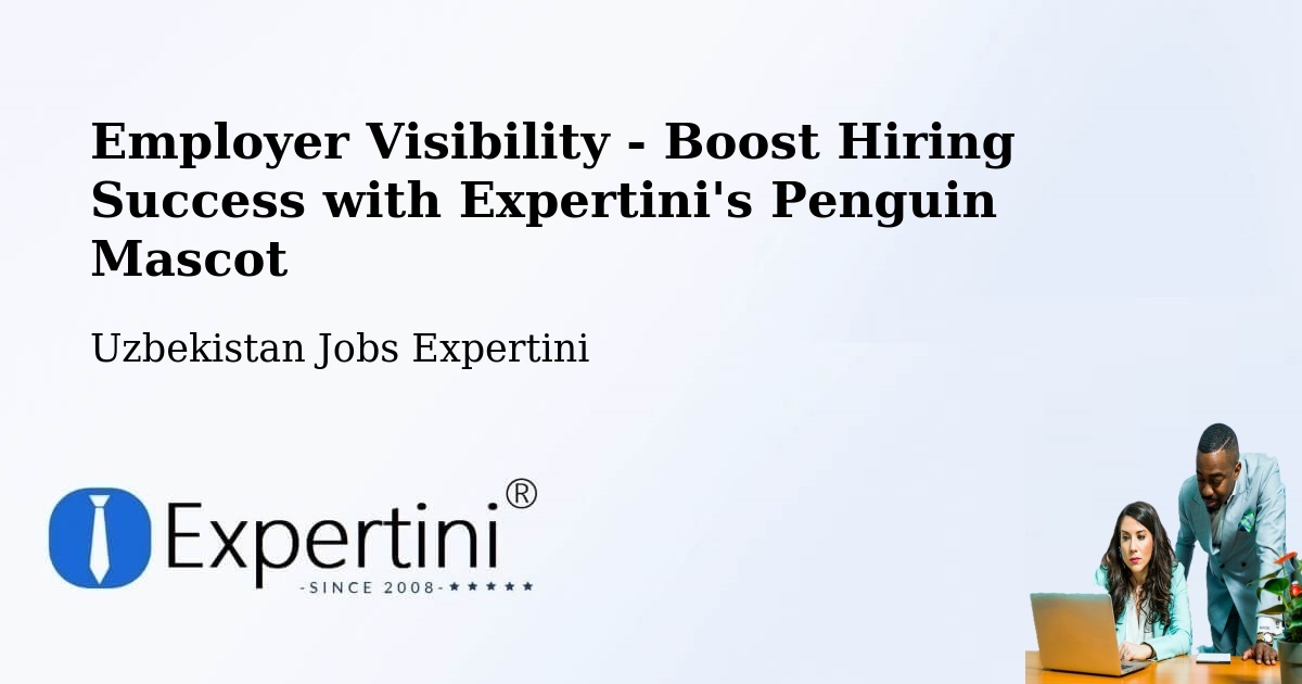 CV and Resume Visibility Optimization – Zafar - Uzbekistan Jobs Expertini